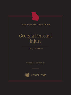 cover image of LexisNexis Practice Guide: Georgia Personal Injury